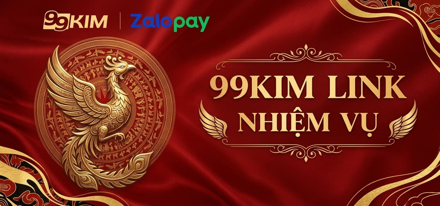 99KIM Link Nhiệm Vụ